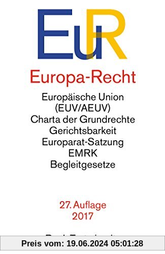 Europa-Recht: Vertrag über die Europäische Union, Vertrag über die Arbeitsweise der Europäischen Union, Charta der Grundrechte der Europäischen Union, ... Einf. v. Claus D. Classen (Beck-Texte im dtv)
